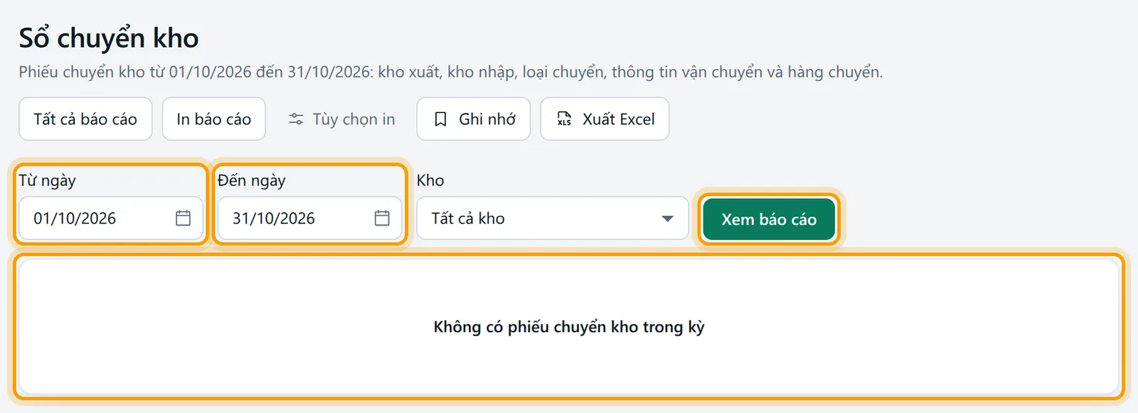 Chọn từ 01/10/2026 đến 31/10/2026 và bấm Xem báo cáo trên màn Sổ chuyển kho, vùng kết quả báo Không có phiếu chuyển kho trong kỳ