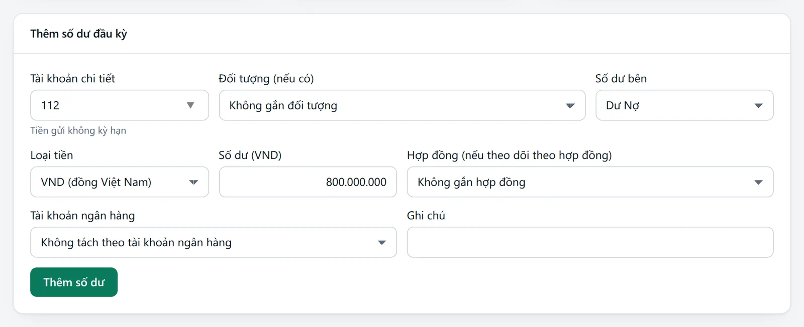 Khung Thêm số dư đầu kỳ đã điền tài khoản 112, dư Nợ, VND, số dư 800.000.000