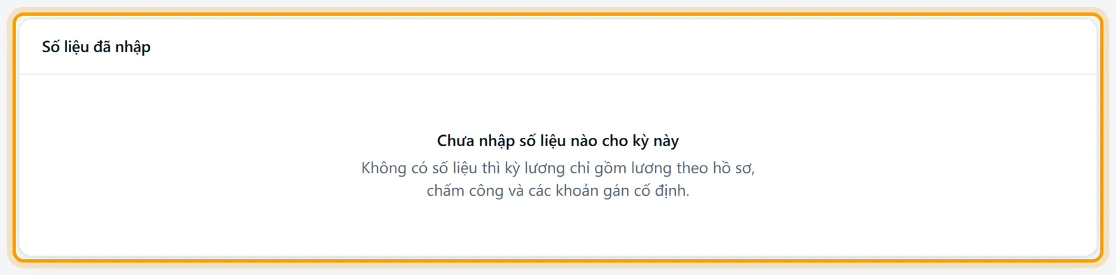 Khối Số liệu đã nhập, chưa có số liệu nào cho kỳ này