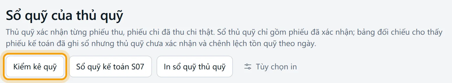 Nút Kiểm kê quỹ ở đầu trang sổ quỹ thủ quỹ được viền vàng