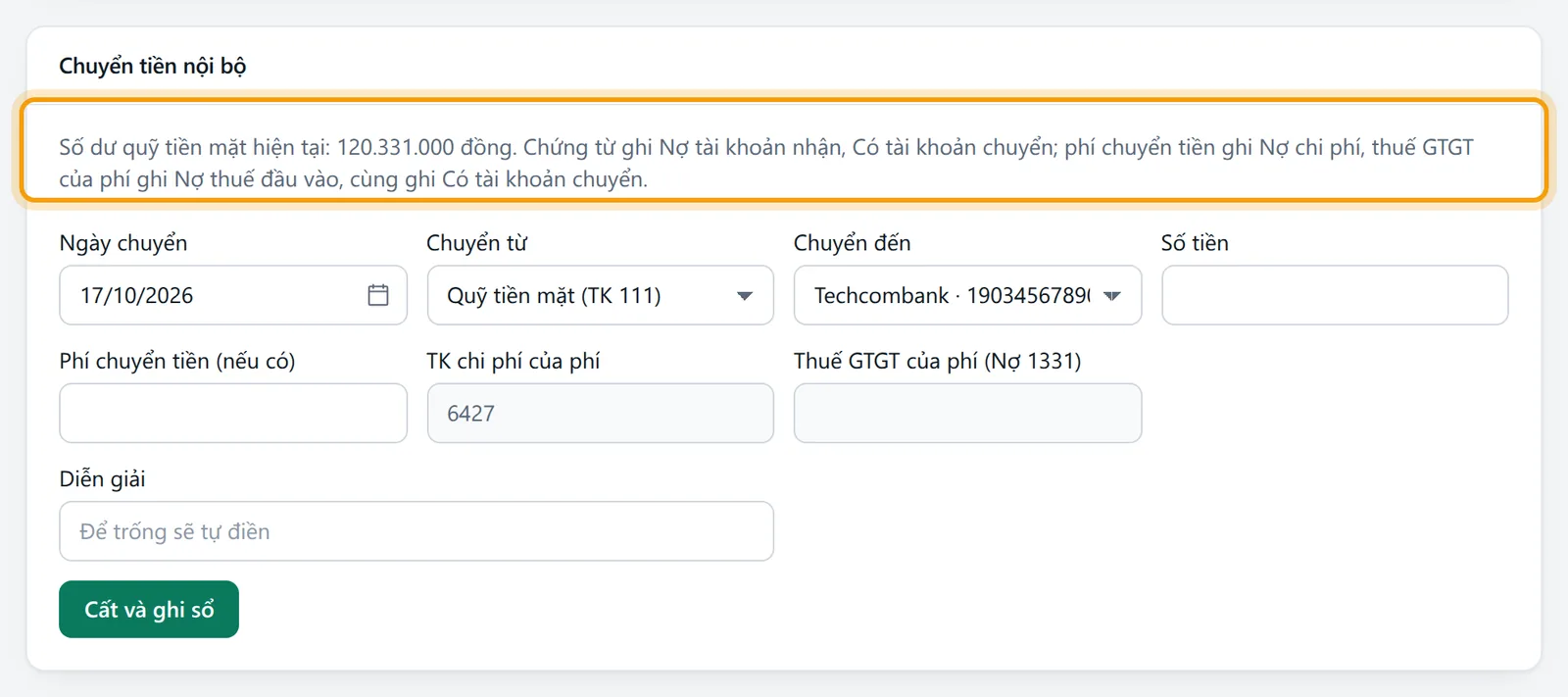 Dòng giải thích bút toán của chuyển tiền nội bộ: Nợ tài khoản nhận, Có tài khoản chuyển, phí ghi Nợ chi phí, thuế ghi Nợ thuế đầu vào
