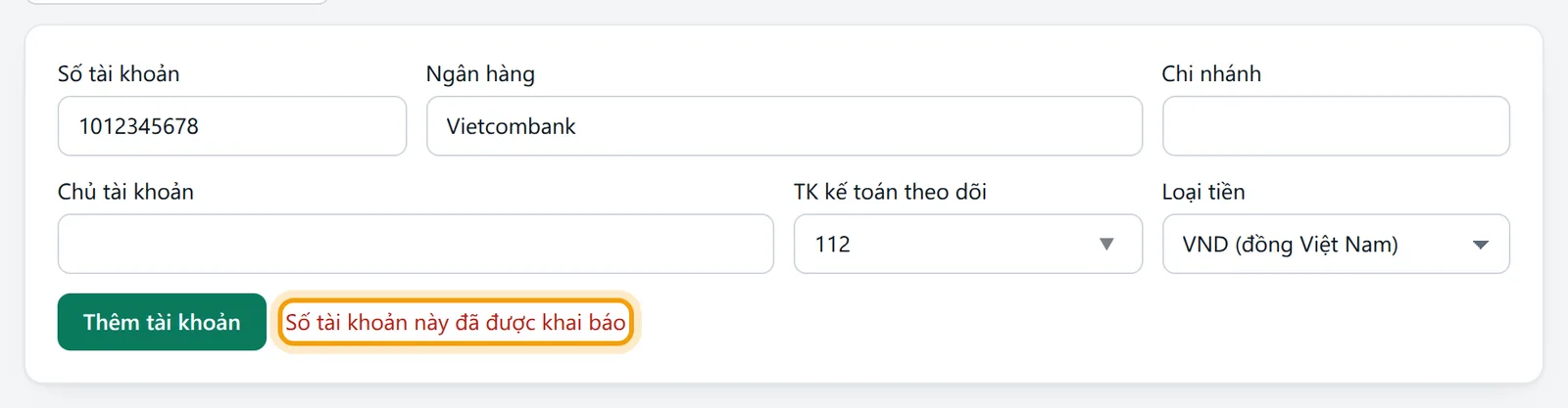 Biểu mẫu khai tài khoản báo Số tài khoản này đã được khai báo