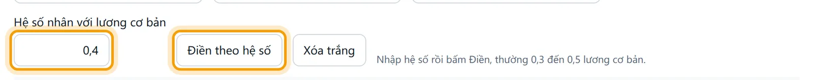 Ô hệ số và nút Điền theo hệ số, Xóa trắng