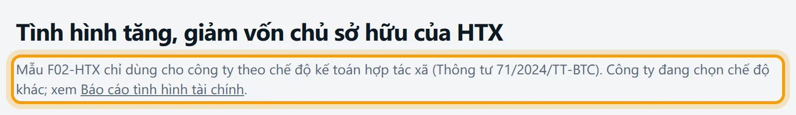 Câu báo Mẫu F02-HTX chỉ dùng cho công ty theo chế độ kế toán hợp tác xã được viền vàng