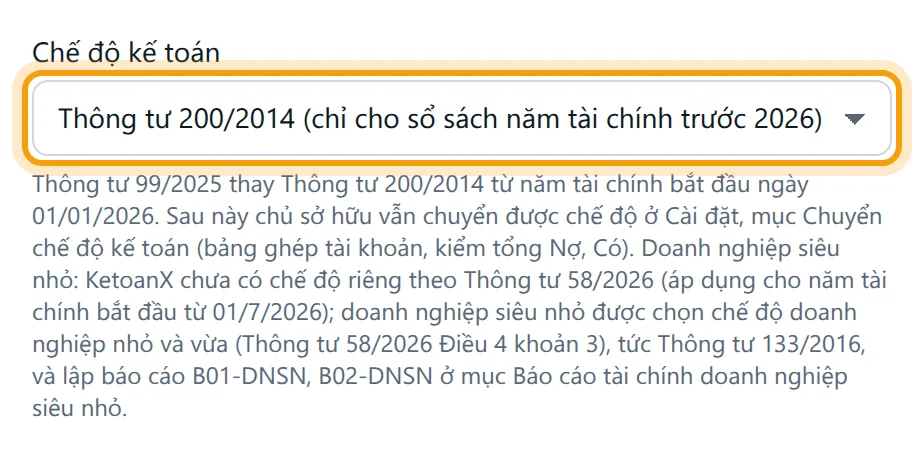 Chọn Thông tư 200/2014 thì dưới ô hiện ghi chú chỉ cho sổ sách năm tài chính trước 2026
