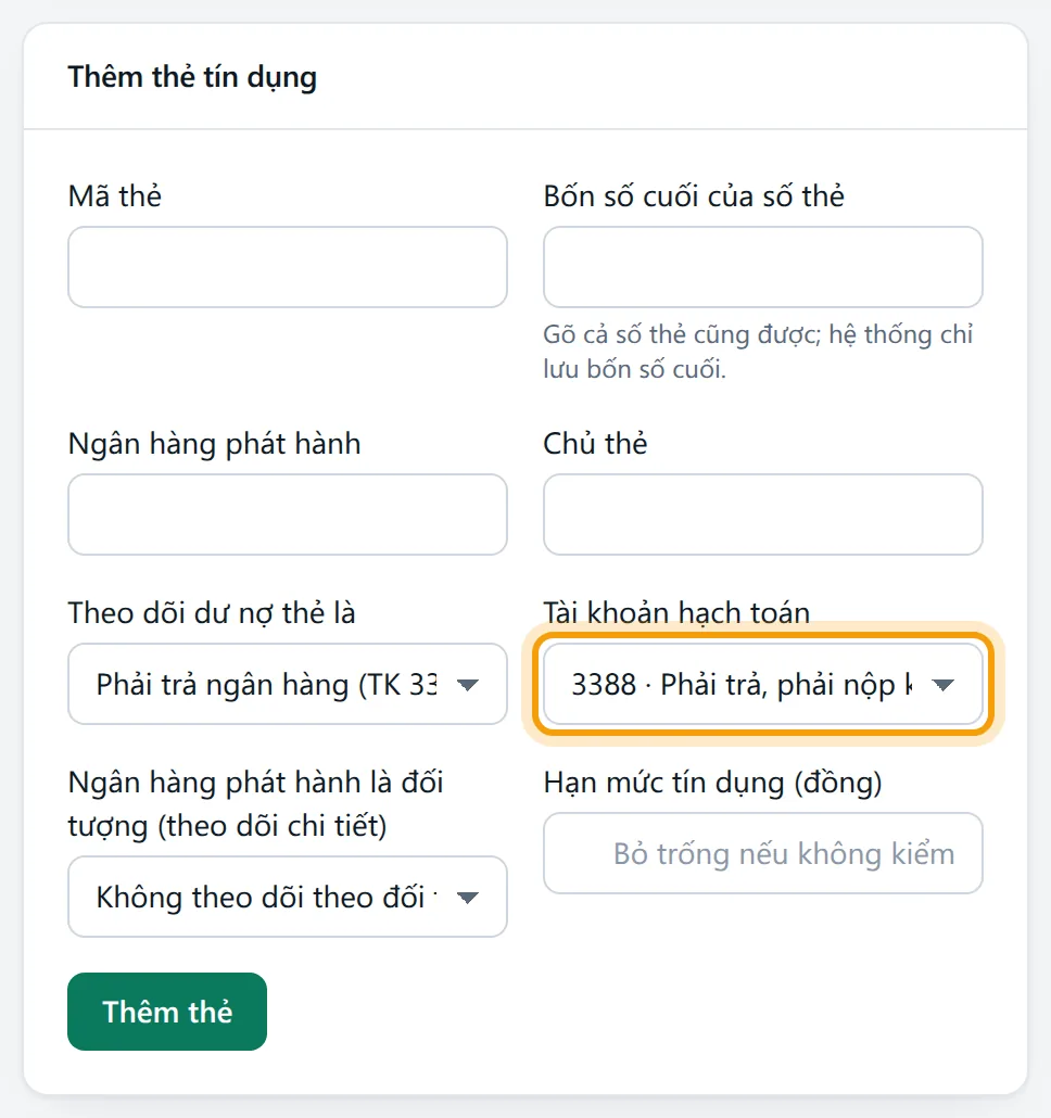 Ô Tài khoản hạch toán của khung Thêm thẻ tín dụng chọn 3388 Phải trả, phải nộp khác