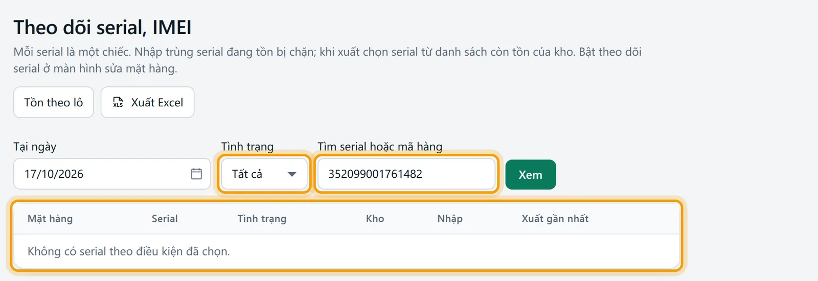 Chọn Tình trạng Tất cả, gõ serial vào ô tìm, bấm Xem, bảng báo chưa có serial nào