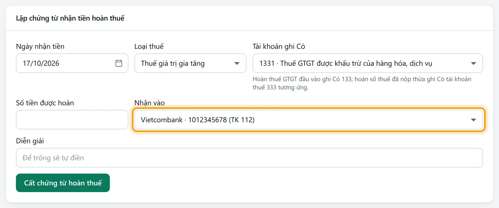 Ô Nhận vào của khung lập chứng từ chọn tài khoản ngân hàng Vietcombank trong danh sách nơi nhận tiền