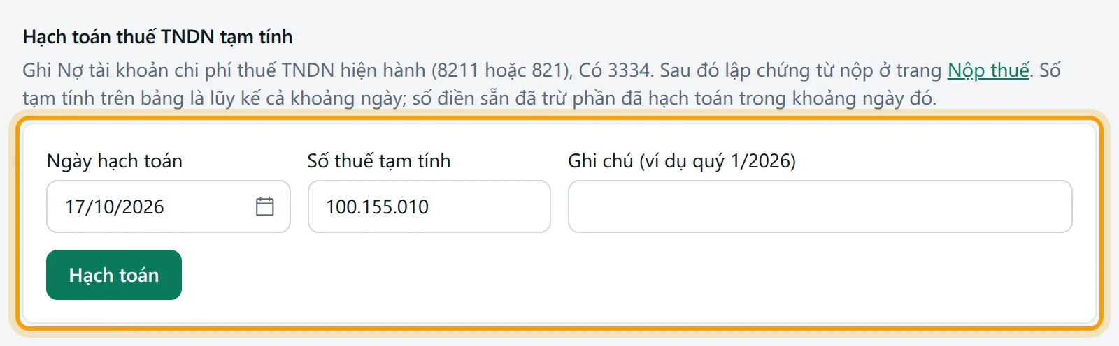 Khung Hạch toán thuế TNDN tạm tính với ngày hạch toán và nút Hạch toán