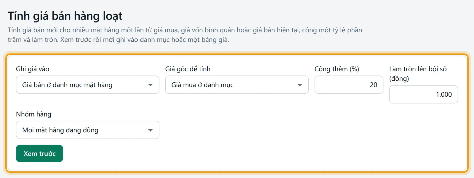 Màn Tính giá bán hàng loạt với khung chọn cách tính giá được viền vàng