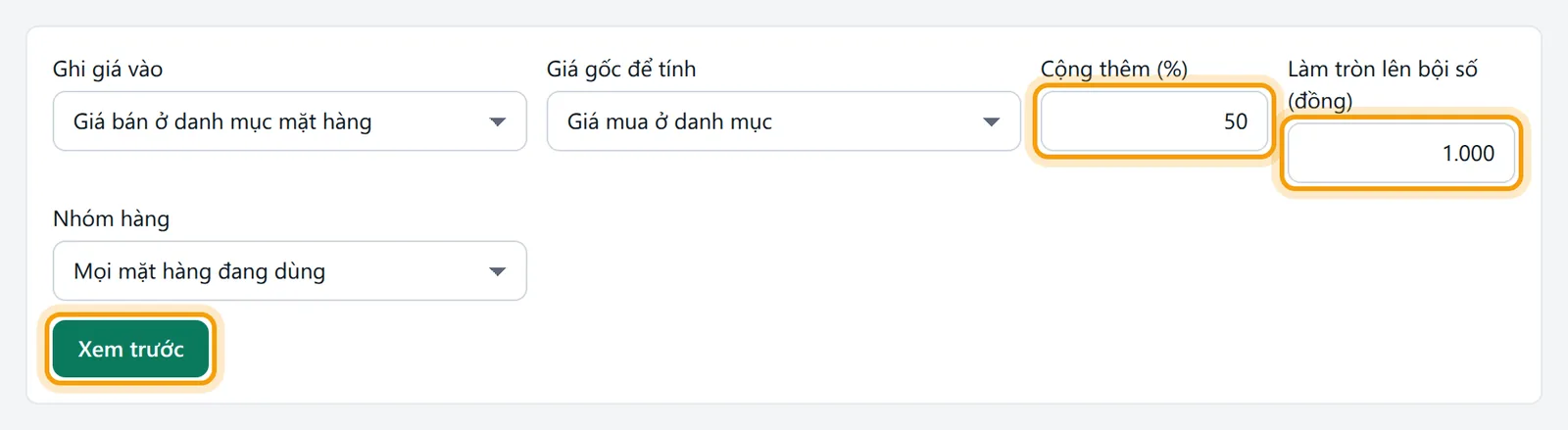 Ô Cộng thêm 50, ô làm tròn lên bội số 1.000 và nút Xem trước được viền vàng