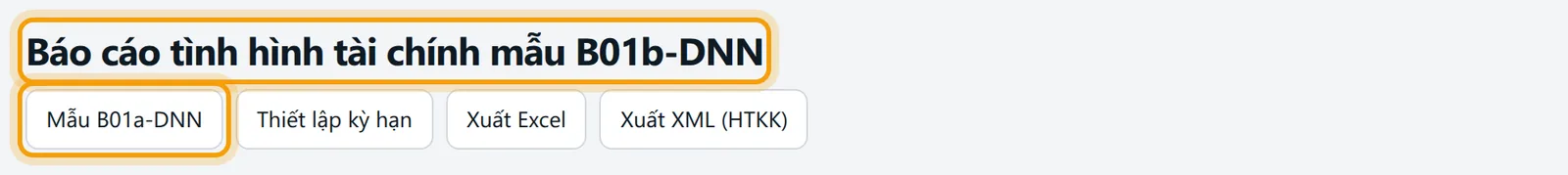 Nút Mẫu B01a-DNN và tiêu đề mẫu B01b-DNN được viền vàng
