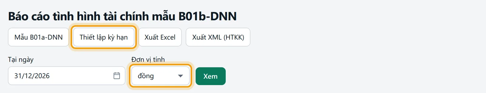 Tại ngày 31/12/2026, đơn vị đồng và nút Thiết lập kỳ hạn được viền vàng