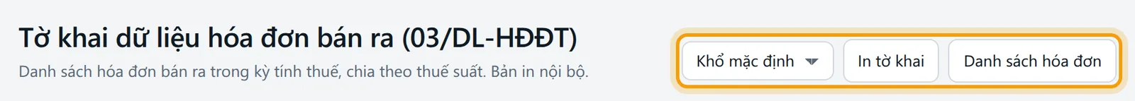 Màn Tờ khai dữ liệu hóa đơn bán ra, nút In tờ khai được viền vàng