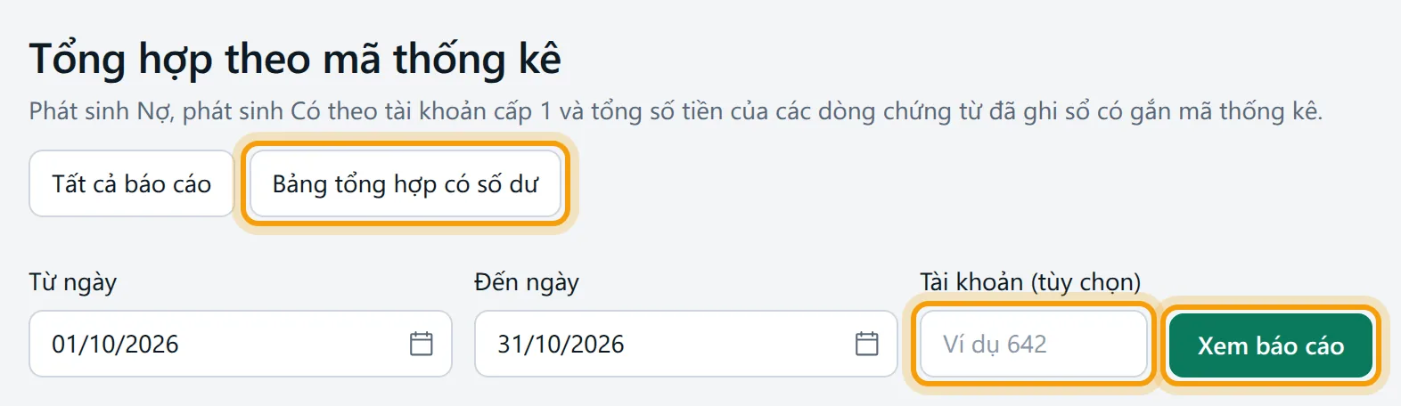 Đầu trang Tổng hợp theo mã thống kê, ô tài khoản tùy chọn và nút Bảng tổng hợp có số dư được viền vàng