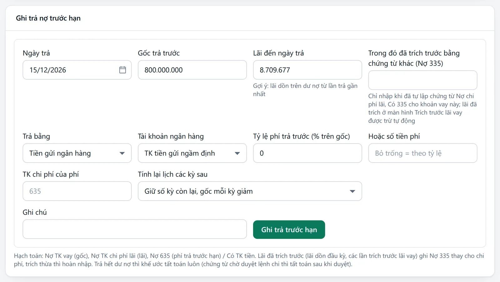 Khung Ghi trả nợ trước hạn với Ngày trả, Gốc trả trước, Lãi đến ngày trả, Trả bằng, phí và cách tính lại lịch
