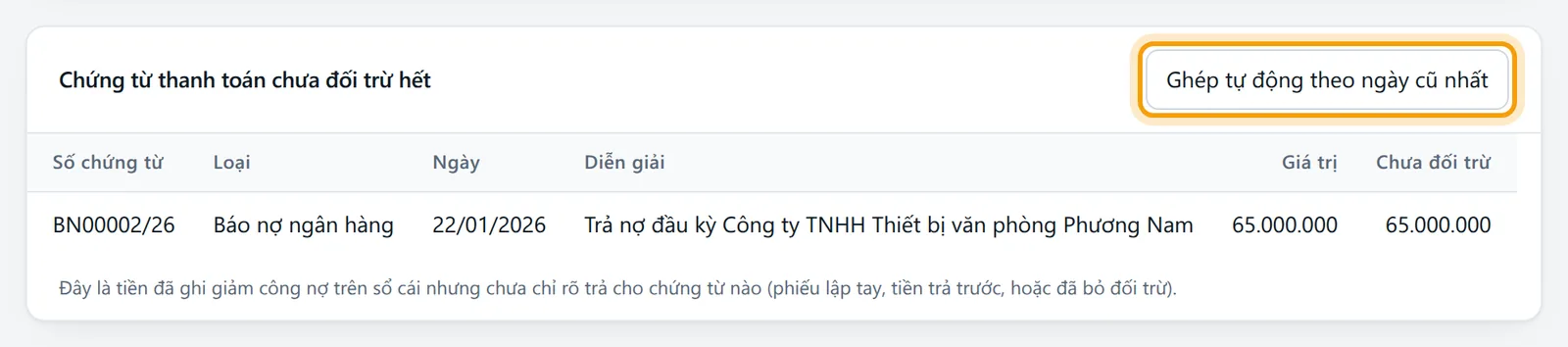 Khung Chứng từ thanh toán chưa đối trừ hết với nút Ghép tự động theo ngày cũ nhất