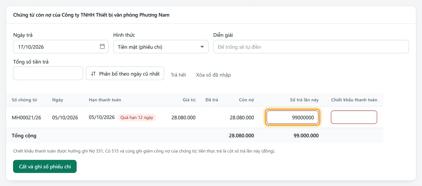 Số trả 99.000.000 lớn hơn số còn nợ 28.080.000 của chứng từ, ô bên cạnh viền đỏ