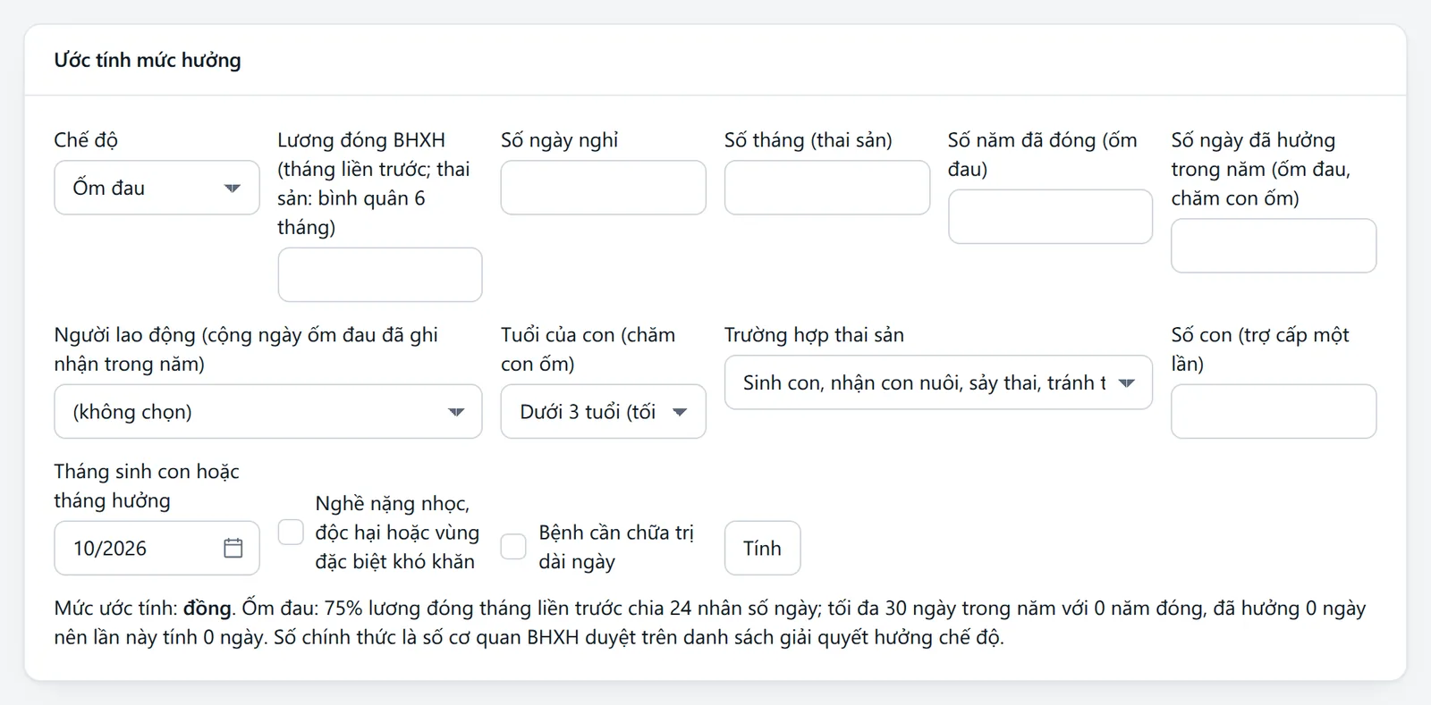 Khối Ước tính mức hưởng: chế độ, lương đóng BHXH, số ngày nghỉ, số tháng, số năm đã đóng và các ô liên quan