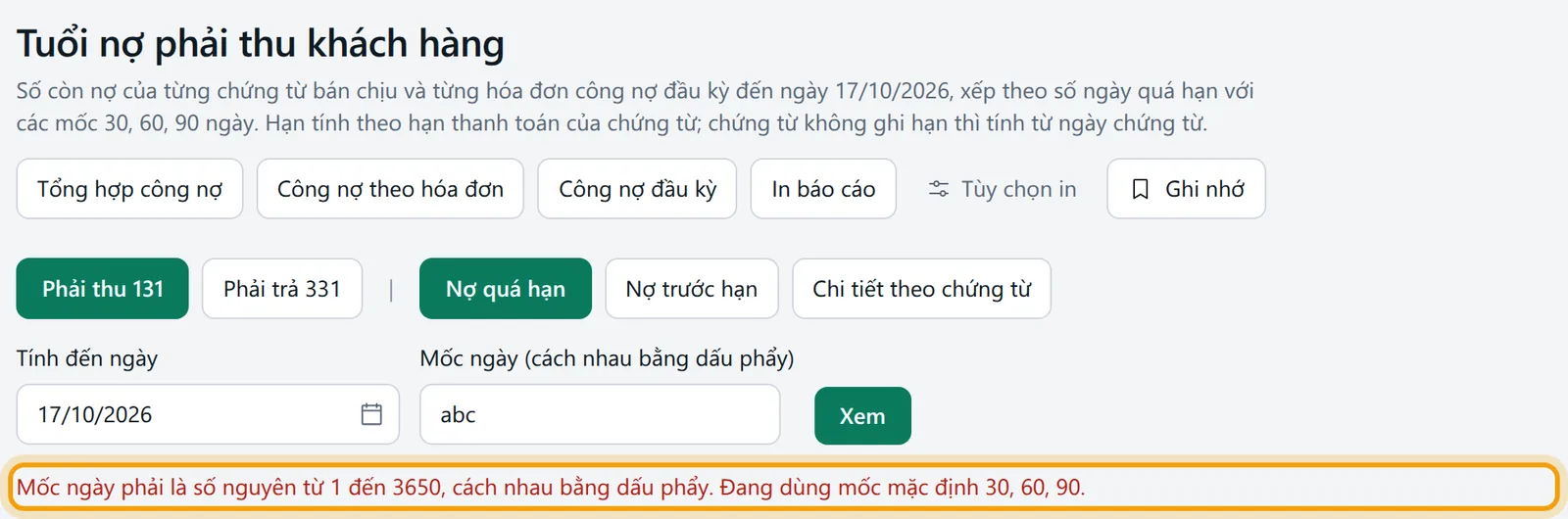 Ô Mốc ngày nhập chữ abc thì màn báo Mốc ngày phải là số nguyên từ 1 đến 3650