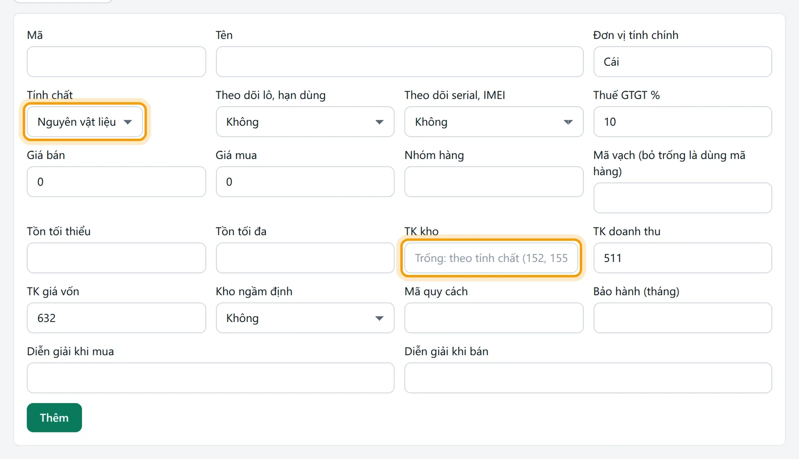 Ô Tính chất chọn Nguyên vật liệu, ô TK kho để trống