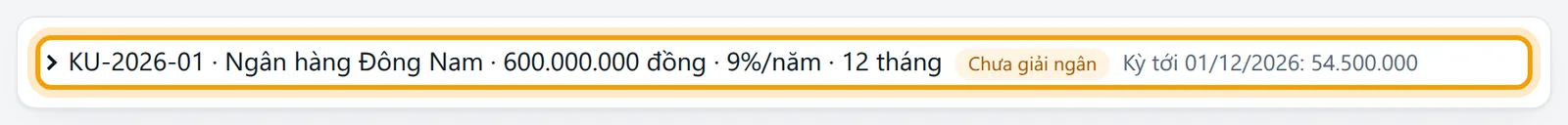 Màn Hợp đồng vay và lịch trả nợ với khế ước KU-2026-01 vay 600.000.000, lãi 9% một năm, 12 tháng, nhãn Chưa giải ngân